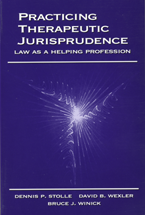 Practicing Therapeutic Jurisprudence: Law as a Helping Profession cover