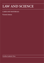 Law and Science: Cases and Materials cover