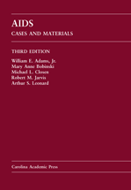 AIDS: Cases and Materials, Third Edition cover