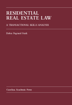 Residential Real Estate Law: A Transactional Skills Analysis cover