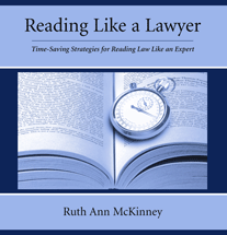 Reading Like a Lawyer: Time-Saving Strategies for Reading Law Like an Expert cover