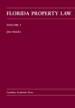 Florida Property Law, Volume 1: Possession, Estates, and Tenancy cover