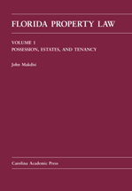 Florida Property Law, Volume 2: Conveyancing and Governmental Controls cover