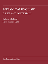 Indian Gaming Law: Cases and Materials cover
