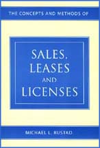 The Concepts and Methods of Sales, Leases, and Licenses cover