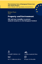 Property and Environment: Old and New Remedies to Protect Natural Resources in the European Context cover