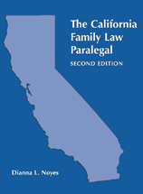 The California Family Law Paralegal, Second Edition cover