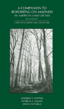 A Companion to <em>Bordering on Madness: An American Land Use Tale, Second Edition</em>: Cases, Scholarship, and Case Studies cover
