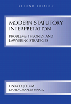 Modern Statutory Interpretation: Problems, Theories, and Lawyering Strategies, Second Edition cover