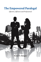 The Empowered Paralegal: Effective, Efficient and Professional cover