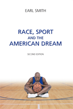 Race, Sport and the American Dream, Second Edition cover