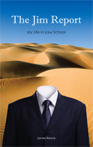 The Jim Report: My Life in Law School cover