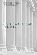 Starting Off Right in Torts, Second Edition cover