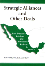 Strategic Alliances and Other Deals: State-Business Relations and Economic Reforms in Mexico cover
