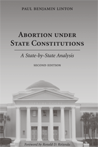 Abortion under State Constitutions: A State-by-State Analysis, Second Edition cover