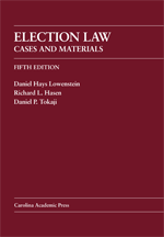 Election Law: Cases and Materials, Fifth Edition cover