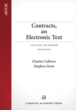 Contracts, an Electronic Text: Cases, Text, and Problems, 2013 Edition cover
