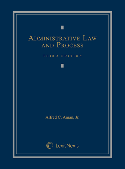 Administrative Law and Process, Third Edition cover