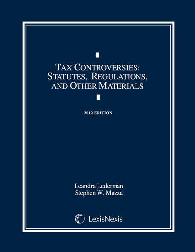 Tax Controversies Document Supplement, Third Edition