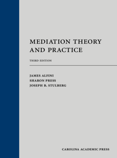 Mediation Theory and Practice, Third Edition