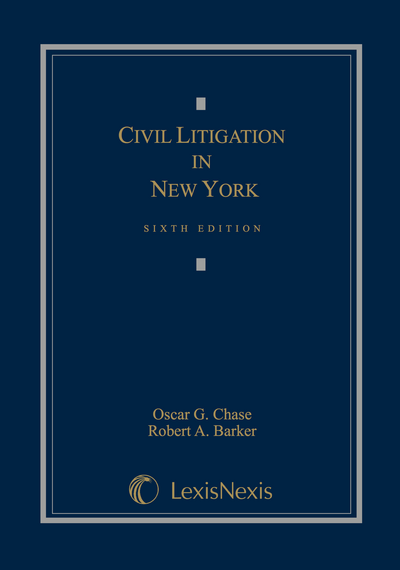 Civil Litigation in New York, Sixth Edition cover