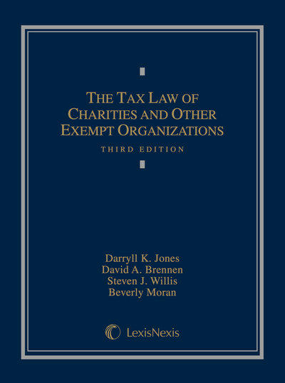 The Tax Law of Charities and Other Exempt Organizations, Third Edition cover