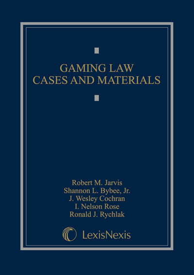 Gaming Law Cases & Materials, 2003 Edition cover