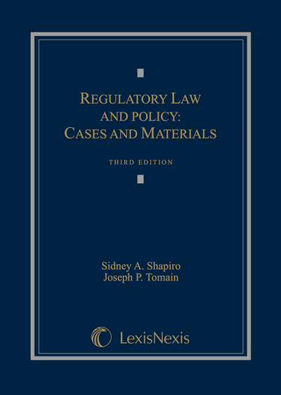 Regulatory Law and Policy: Cases and Materials, Third Edition cover