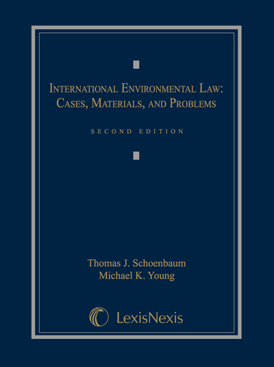 International Environmental Law and Policy: Cases, Materials, and Problems, Second Edition cover