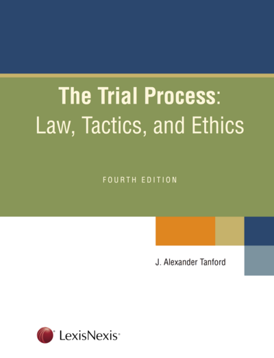 The Trial Process, Fourth Edition