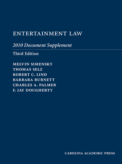 Entertainment Law 2010 Document Supplement, Third Edition cover