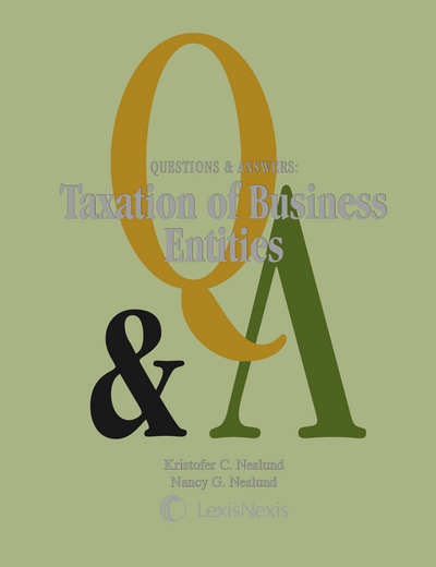 Questions & Answers: Taxation of Business Entities cover