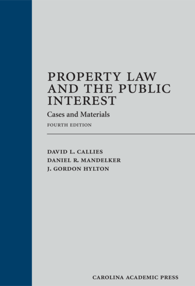 Property Law and the Public Interest, Fourth Edition