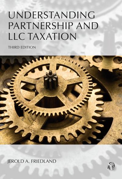 Understanding Partnership and LLC Taxation, Third Edition cover