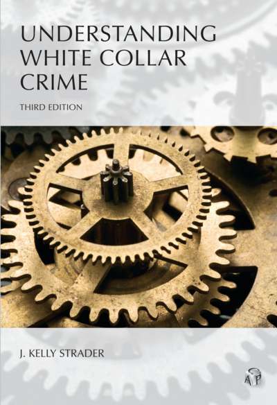 Understanding White Collar Crime, Third Edition cover