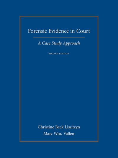 Forensic Evidence in Court, Second Edition