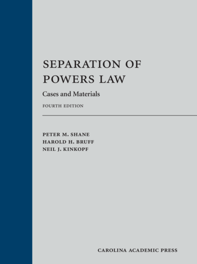 Separation of Powers Law, Fourth Edition