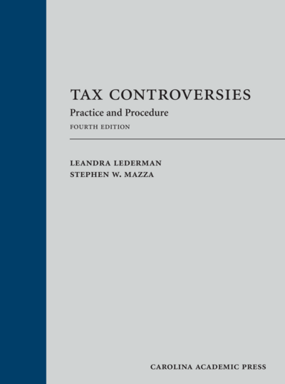 Tax Controversies, Fourth Edition
