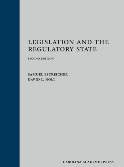 Legislation and the Regulatory State, Second Edition cover