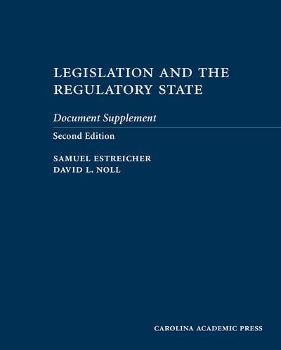 Legislation and the Regulatory State Document Supplement, Second Edition