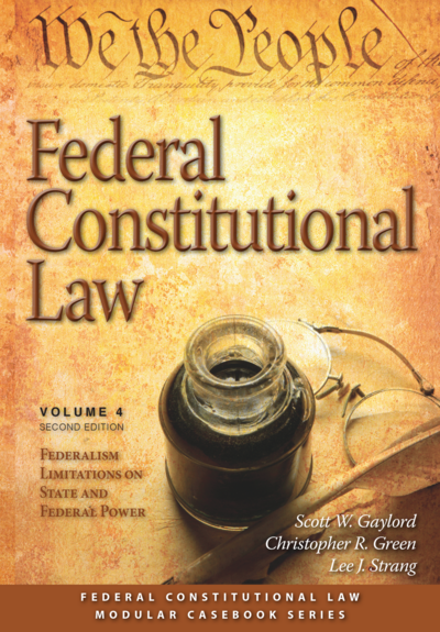 Federal Constitutional Law, Volume 4, Second Edition