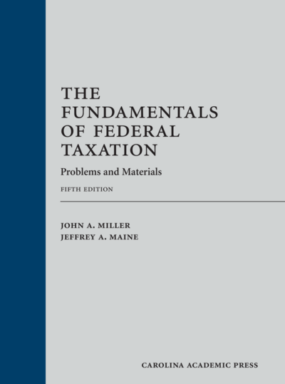 The Fundamentals of Federal Taxation: Problems and Materials, Fifth Edition cover