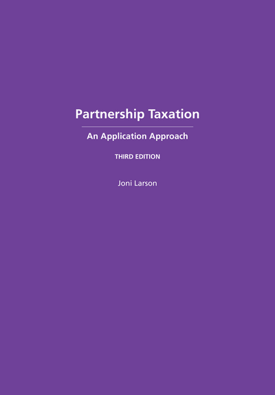 Partnership Taxation, Third Edition