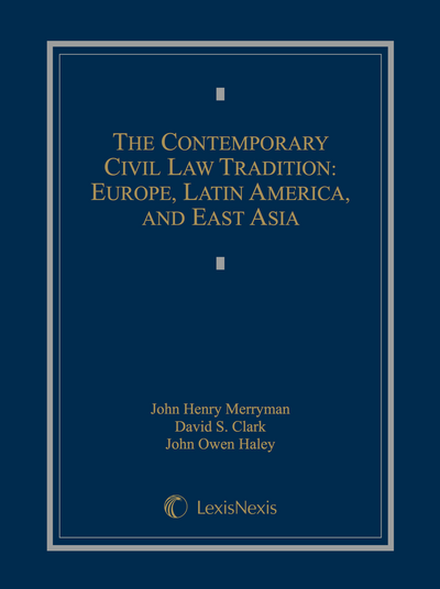 The Contemporary Civil Law Tradition: Europe, Latin America, and East Asia: Cases and Materials cover
