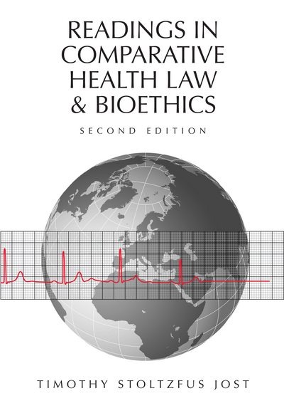 Readings in Comparative Health Law and Bioethics, Second Edition cover