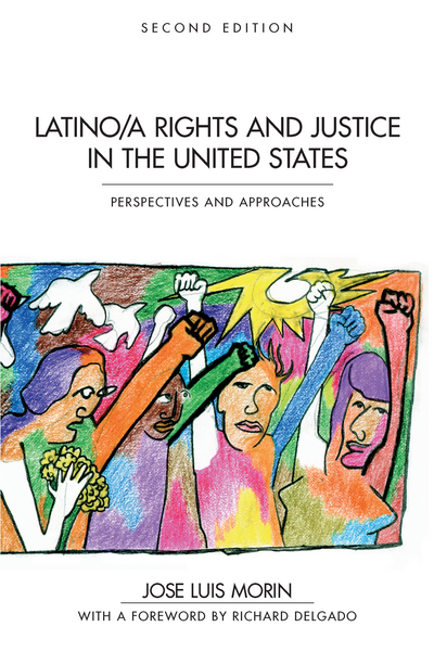 Latino/a Rights and Justice in the United States, Second Edition