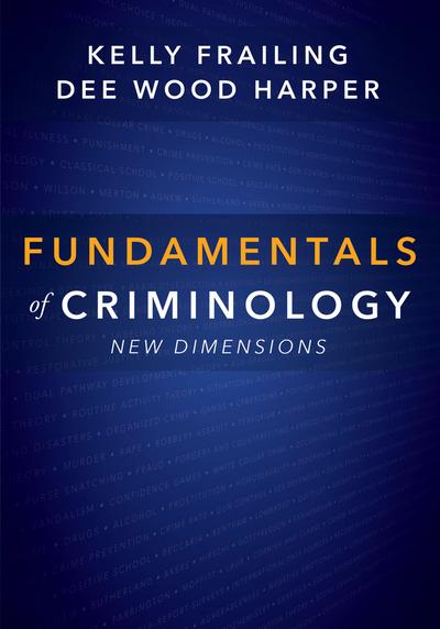 Fundamentals of Criminology: New Dimensions cover