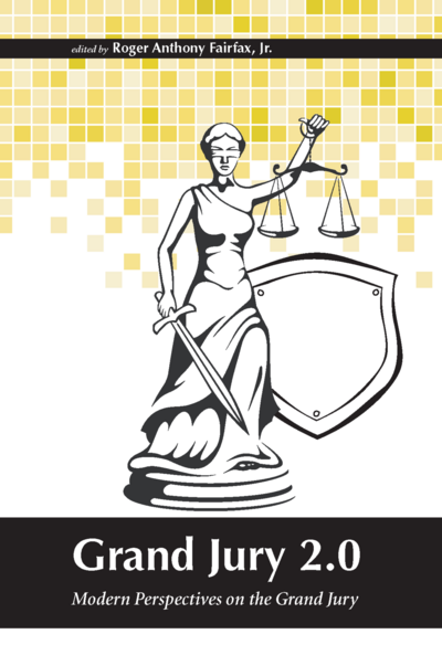 Grand Jury 2.0: Modern Perspectives on the Grand Jury cover