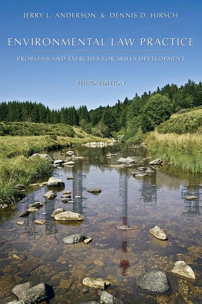 Environmental Law Practice: Problems and Exercises for Skills Development, Third Edition cover