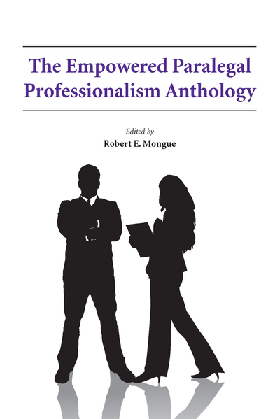 The Empowered Paralegal Professionalism Anthology